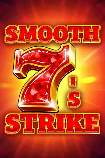 Smooth 7's Strike Smooth 7's Strike
