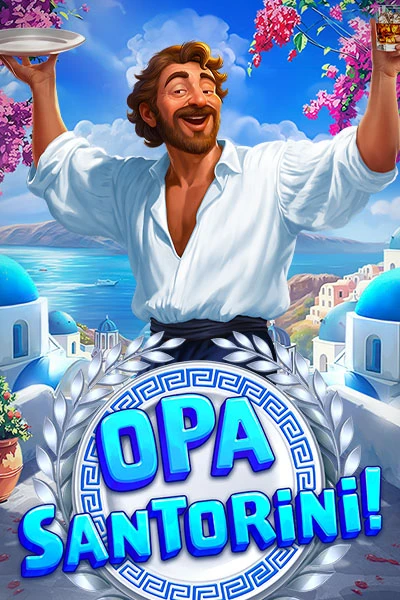 Opa Santorini! Opa Santorini!